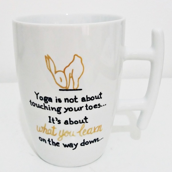 ΝEW!! Κούπα handpainted "It's not about...touching your toes!" - ζωγραφισμένα στο χέρι, ιδιαίτερο, πορσελάνη, δωράκι, personalised, gift idea, κούπες & φλυτζάνια, πρωτότυπα δώρα, δώρα για δασκάλες, δώρα για γυναίκες