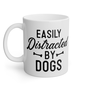 Κούπα easily distracted by dogs - πορσελάνη, είδη σερβιρίσματος